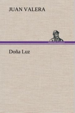 Doña Luz - Valera, Juan