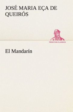 El Mandarín - Eça de Queiroz, José M.