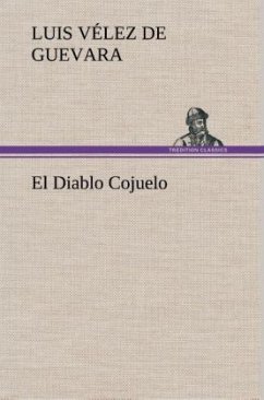 El Diablo Cojuelo - Vélez de Guevera, Luis