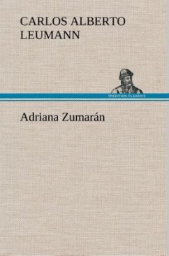 Adriana Zumarán - Leumann, Carlos Alberto