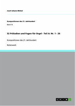 52 Präludien und Fugen für Orgel - Teil A: Nr. 1 - 26 (eBook, PDF)