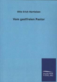 Vom gastfreien Pastor - Hartleben, Otto E.