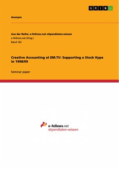 Creative Accounting at EM.TV: Supporting a Stock Hype in 1998/99 (eBook, PDF)