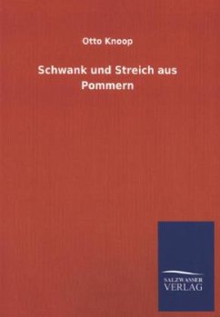 Schwank und Streich aus Pommern - Knoop, Otto