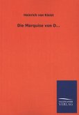 Die Marquise von D...