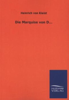 Die Marquise von D... - Kleist, Heinrich von