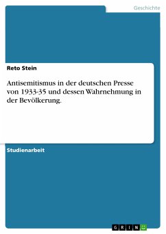 Antisemitismus in der deutschen Presse von 1933-35 und dessen Wahrnehmung in der Bevölkerung. (eBook, PDF)