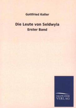 Die Leute von Seldwyla - Keller, Gottfried