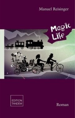 Magic Life - Reisinger, Manuel