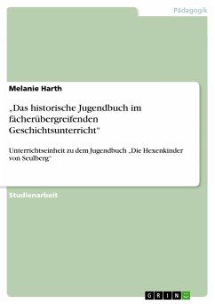 "Das historische Jugendbuch im fächerübergreifenden Geschichtsunterricht" (eBook, ePUB)