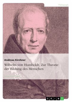 Wilhelm von Humboldt. Zur Theorie der Bildung des Menschen (eBook, PDF)