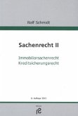 Immobiliarsachenrecht; Kreditsicherungsrecht / Sachenrecht Tl.2
