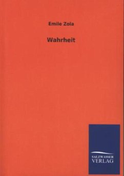 Wahrheit - Zola, Émile