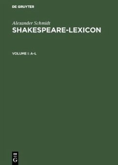 Shakespeare-Lexicon - Schmidt, Alexander