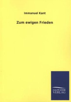 Zum ewigen Frieden - Kant, Immanuel