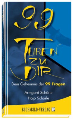 99 Türen zu Dir - Schörle, Armgard; Schörle, Hans-Joachim