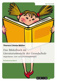 Das Bilderbuch im Literaturunterricht der Grundschule (eBook, PDF) - Müller, Theresa Linnéa