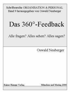 Das 360°-Feedback: Alle fragen? Alles sehen? Alles sagen? (eBook, PDF) - Neuberger, Oswald