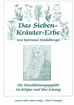 Das Sieben-Kräuter-Erbe von Bertrand Heidelberger (eBook, PDF)