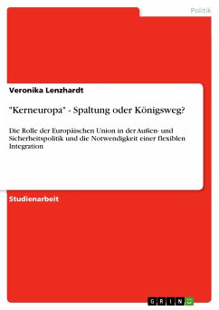 &quote;Kerneuropa&quote; - Spaltung oder Königsweg? (eBook, PDF)