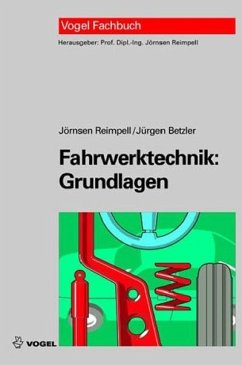 Fahrwerktechnik: Grundlagen (eBook, PDF) - Betzler, Jürgen W.; Reimpell, Jörnsen