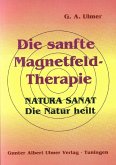 Die sanfte Magnetfeldtherapie (eBook, PDF)