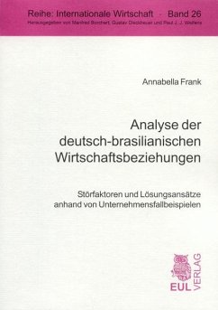 Analyse der deutsch-brasilianischen Wirtschaftsbeziehungen (eBook, PDF) - Frank, Annabella