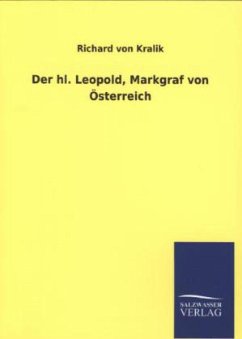 Der hl. Leopold, Markgraf von Österreich - Kralik, Richard von