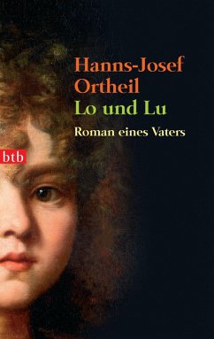 Lo und Lu (eBook, ePUB) - Ortheil, Hanns-Josef