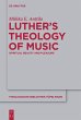 Luther's Theology of Music - Bild 1
