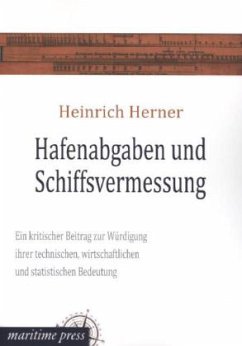Hafenabgaben und Schiffsvermessung - Herner, Heinrich
