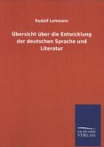 Übersicht über die Entwicklung der deutschen Sprache und Literatur