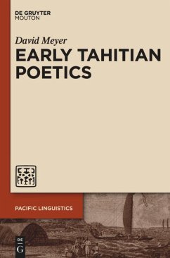 Early Tahitian Poetics - Meyer, David