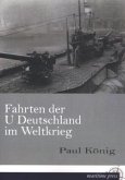 Fahrten der U Deutschland im Weltkrieg