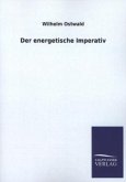 Der energetische Imperativ