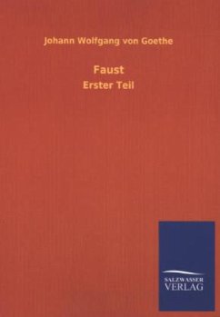 Faust - Goethe, Johann Wolfgang von