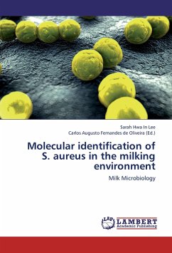 Molecular identification of S. aureus in the milking environment - Hwa In Lee, Sarah