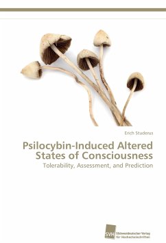 Psilocybin-Induced Altered States of Consciousness - Studerus, Erich