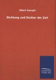 Dichtung und Dichter der Zeit