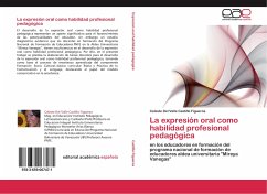 La expresión oral como habilidad profesional pedagógica - Castillo Figueroa, Celeste Del Valle