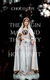 THE VIRGIN MARY AND THE PURITY OF THE HOLY SPIRIT