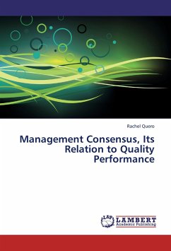 Management Consensus, Its Relation to Quality Performance