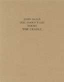 John Isaacs. The hand that rocks the cradle