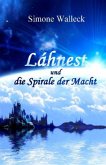 Láhnest und die Spirale der Macht Láhnest und die Spirale der Macht