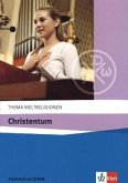 Christentum Arbeitsheft mit CD-ROM Christentum Arbeitsheft mit CD-ROM