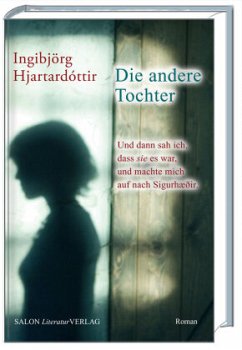 Die andere Tochter - Hjartardottir, Ingibjörg