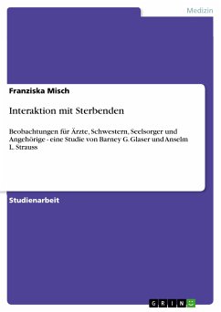 Interaktion mit Sterbenden (eBook, PDF) - Misch, Franziska