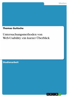 Untersuchungsmethoden von Web-Usability: ein kurzer Überblick (eBook, PDF) - Guttsche, Thomas