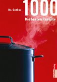 Dr. Oetker 1000 - Die besten Rezepte (eBook, ePUB)
