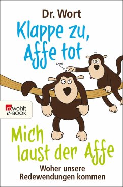 Klappe zu, Affe tot (eBook, ePUB) - Dr. Wort